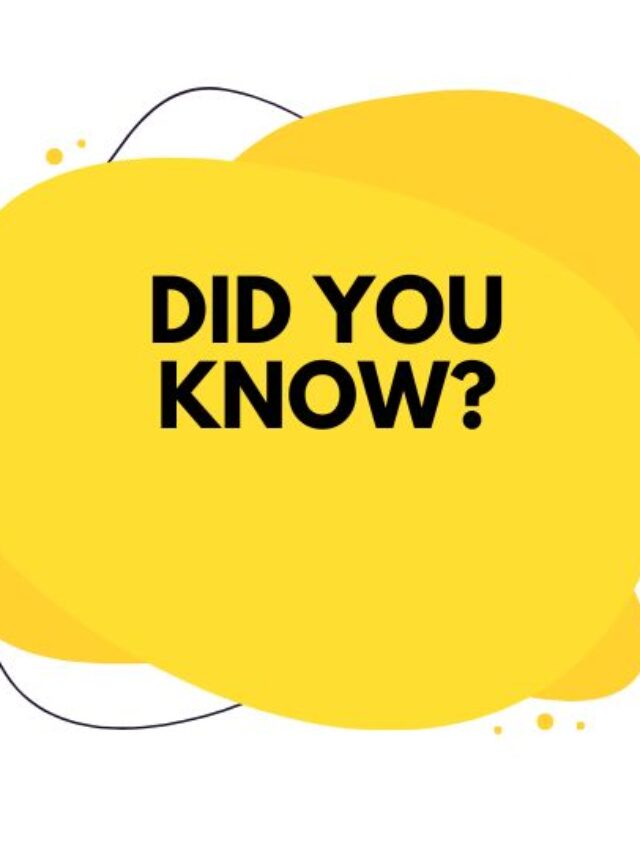 10 Fun Facts You should know..