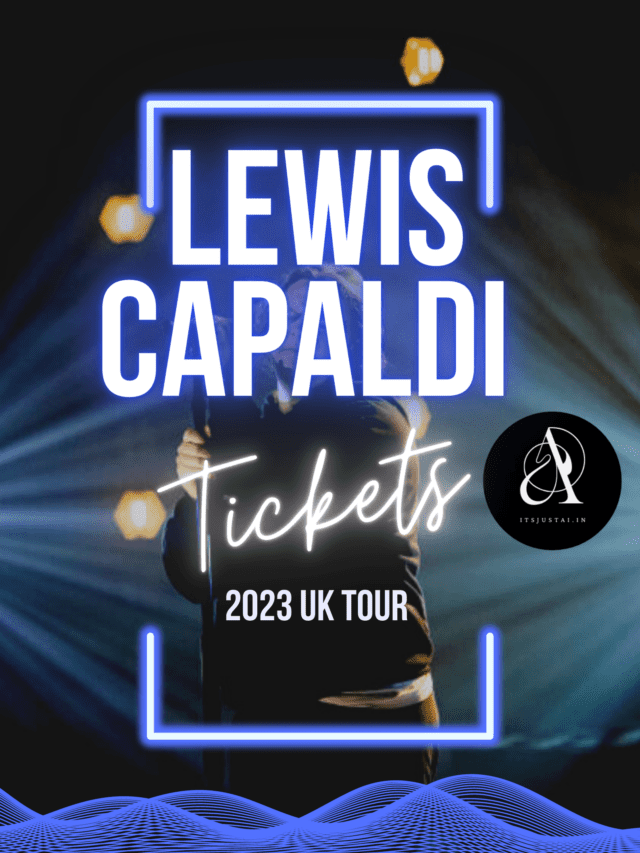 Lewis Capaldi tickets Sold Out