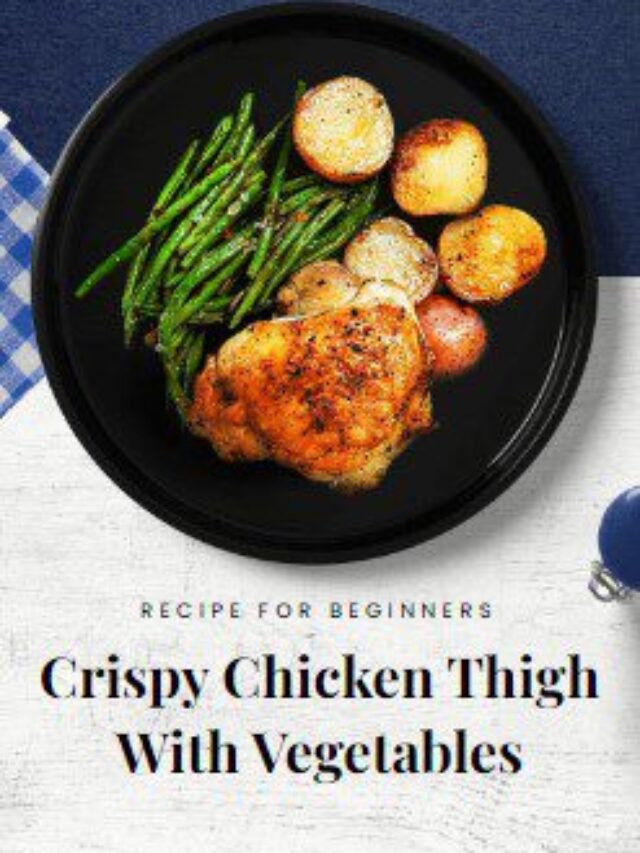 Quick Chicken Thigh Recipe
