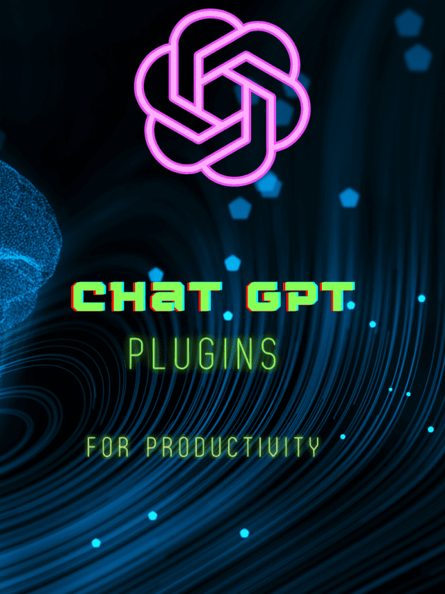 These 10 Chatgpt Plugins to boost Productivity will blow your mind
