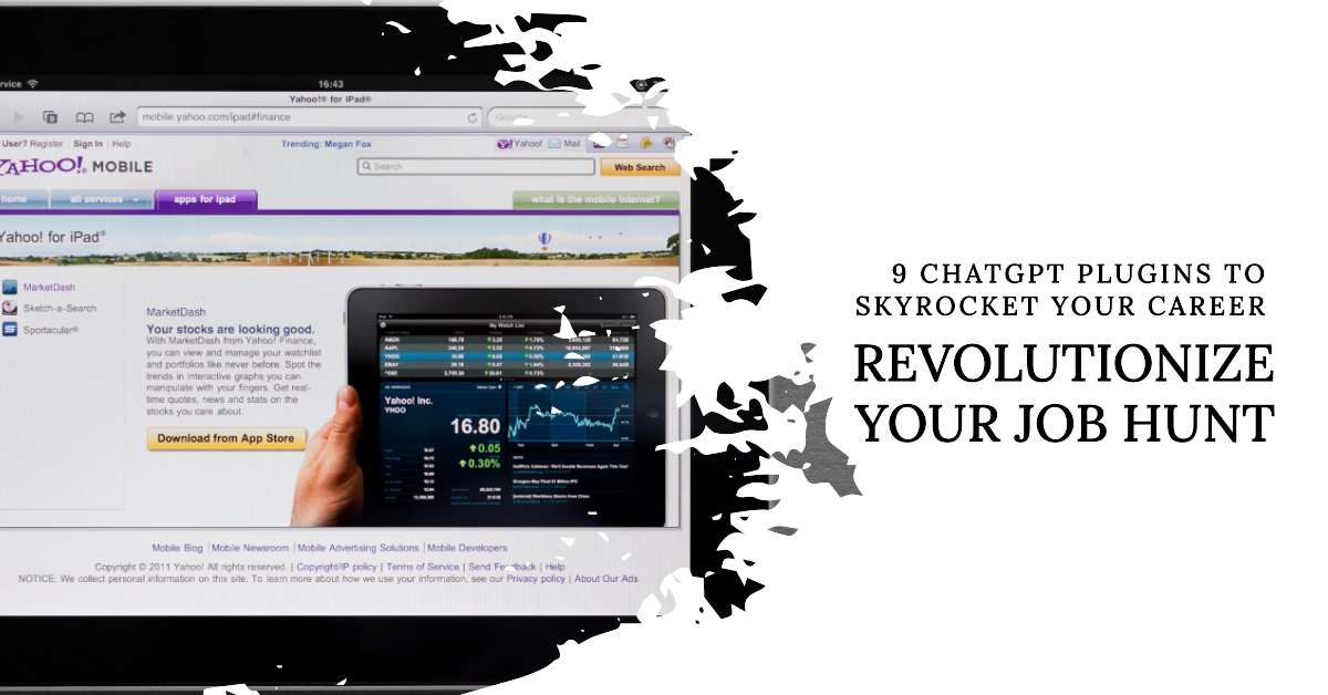 9 Revolutionary ChatGPT Plugins to Skyrocket Your Job Hunt